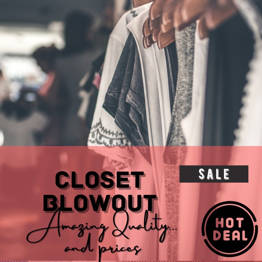Closet Blowout